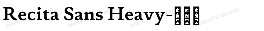 Recita Sans Heavy字体转换